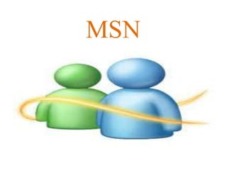 MSN
 