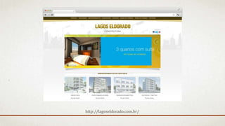 http://lagoseldorado.com.br/
 