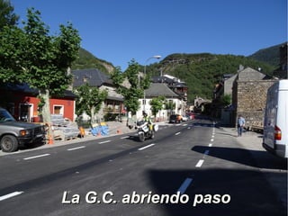 La G.C. abriendo pasoLa G.C. abriendo paso
 