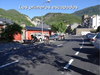 Los primeros escapadosLos primeros escapados
 