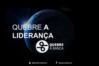 @quebreaban ca   QuebreaBanca
 