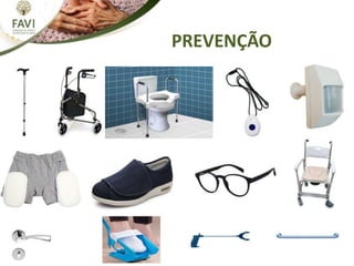 PREVENÇÃO
 