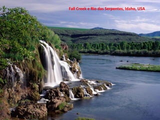 Fall Creek e Rio das Serpentes, Idaho, USA 