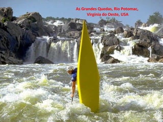 As Grandes Quedas, Rio Potomac,  Virgínia do Oeste, USA 