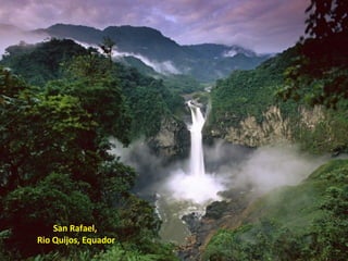 San Rafael,  Rio Quijos, Equador 