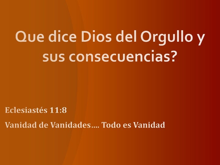 vanidad de vanidades julio arboleda que dice dios del orgullo y el soberbio vanidad de vanidades julio arboleda que dice dios del orgullo y el soberbio