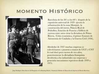 momento Histórico
                                                              Barcelona de los 30´s a los 60´s después d...