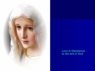 Love is Obedience
to the will of God

 