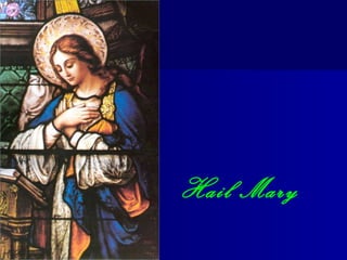 Hail Mary

 