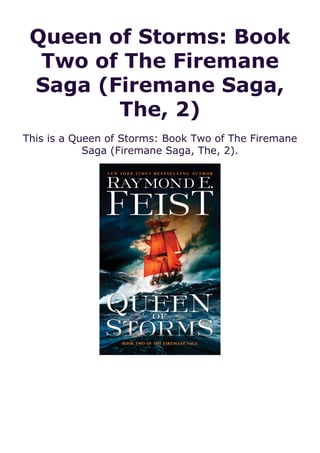 Queen of Storms: Book
Two of The Firemane
Saga (Firemane Saga,
The, 2)
This is a Queen of Storms: Book Two of The Firemane
Saga (Firemane Saga, The, 2).
 
