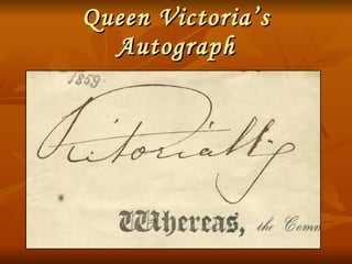 Queen Victoria’s Autograph 