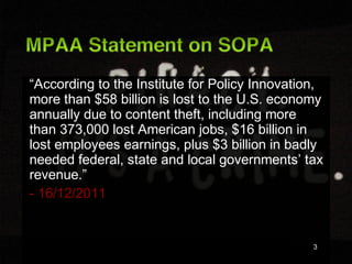 “According to the Institute for Policy Innovation,
more than $58 billion is lost to the U.S. economy
annually due to conte...