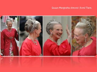 Queen Margrethe dimond floral Tiara
 