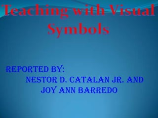 Reported by:
Nestor D. Catalan jr. and
Joy Ann Barredo

 