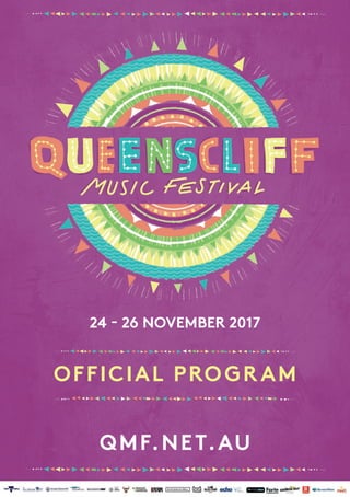OFFICIAL PROGRAM
QMF.NET.AU
24 - 26 NOVEMBER 2017
 