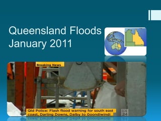 Queensland Floods January 2011 