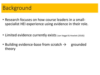 Enhancing the quality of a GT project through interviewing the self - a methodological development Slide 2