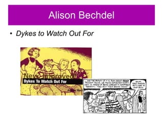 Alison Bechdel Dykes to Watch Out For 