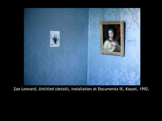 Zoe Leonard, Untitled (detail), installation at Documenta IX, Kassel, 1992.
 