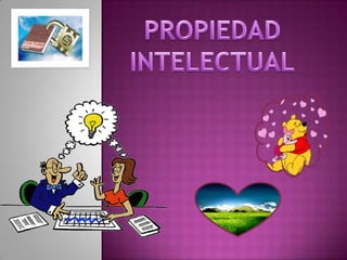 PROPIEDAD INTELECTUAL
