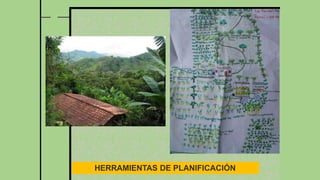HERRAMIENTAS DE PLANIFICACIÓN
 