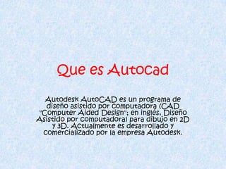 Que es autocad | PPTX