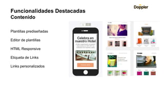 Plantillas prediseñadas
Editor de plantillas
HTML Responsive
Etiqueta de Links
Links personalizados
Funcionalidades Destacadas
Contenido
 