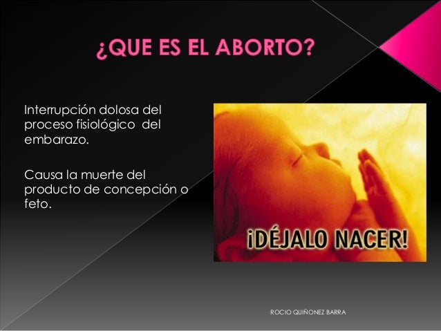 ¡Que es el aborto?