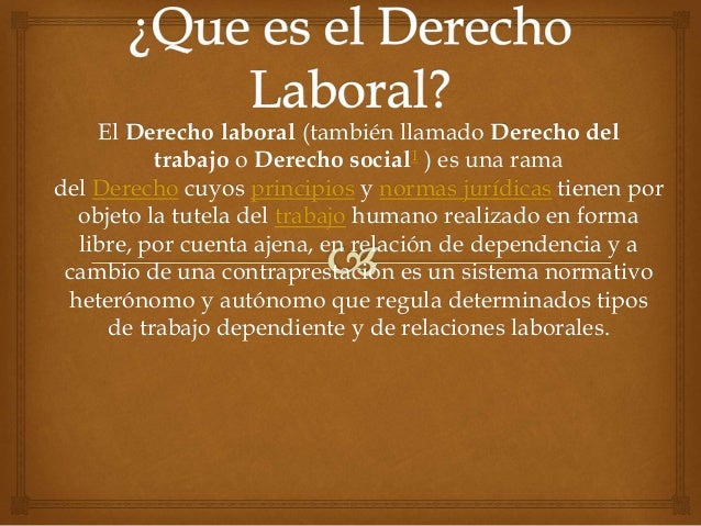 ¿Que es el derecho laboral