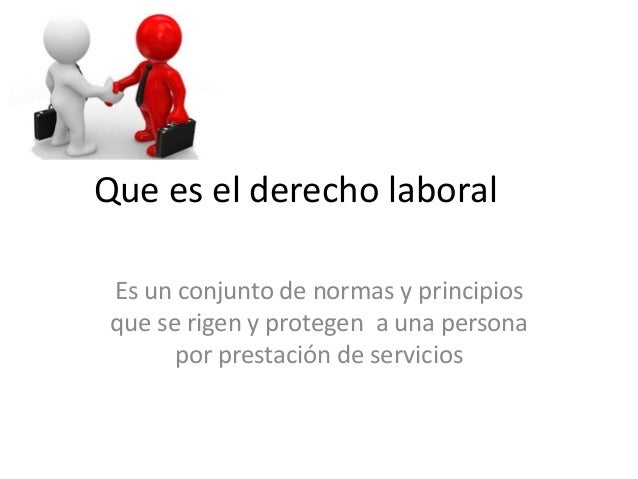 Que es el derecho laboral