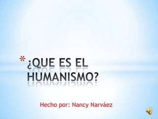 *

    Hecho por: Nancy Narváez
 