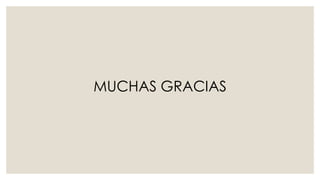 MUCHAS GRACIAS
 