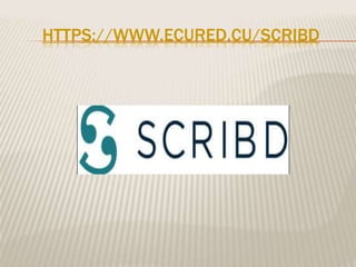 HTTPS://WWW.ECURED.CU/SCRIBD
 