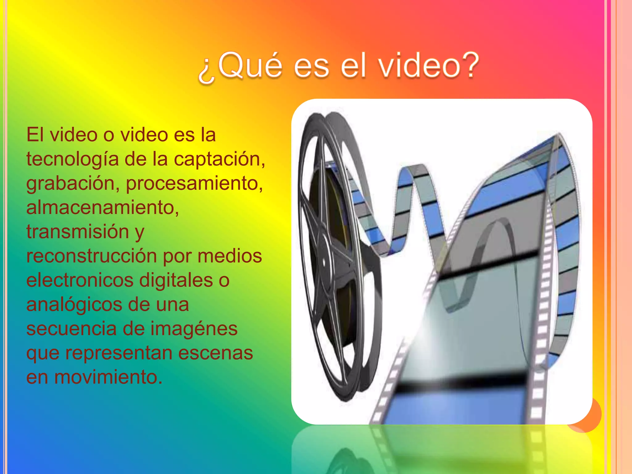 Que es el video y tipos de video | PPT