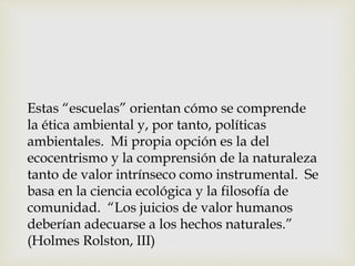 Que es etica ambiental y por que la necesitamos