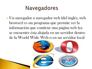 Buscadores Que son buscadores Son compañías que utilizan software elaborado para visitar todos los sitios de la Web regularmente, indexar la información que encuentra y utilizando sus propios parámetros