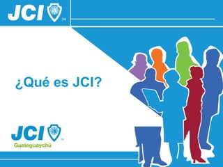 ¿Qué es JCI?
 
