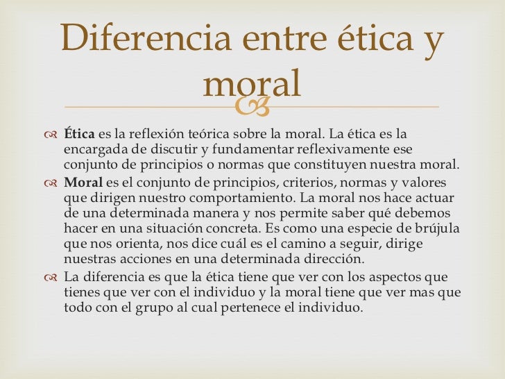 Que Es La Etica Y Moral Y Diferencias