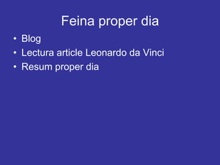 Feina proper diaBlogLectura article Leonardo da VinciResum proper dia