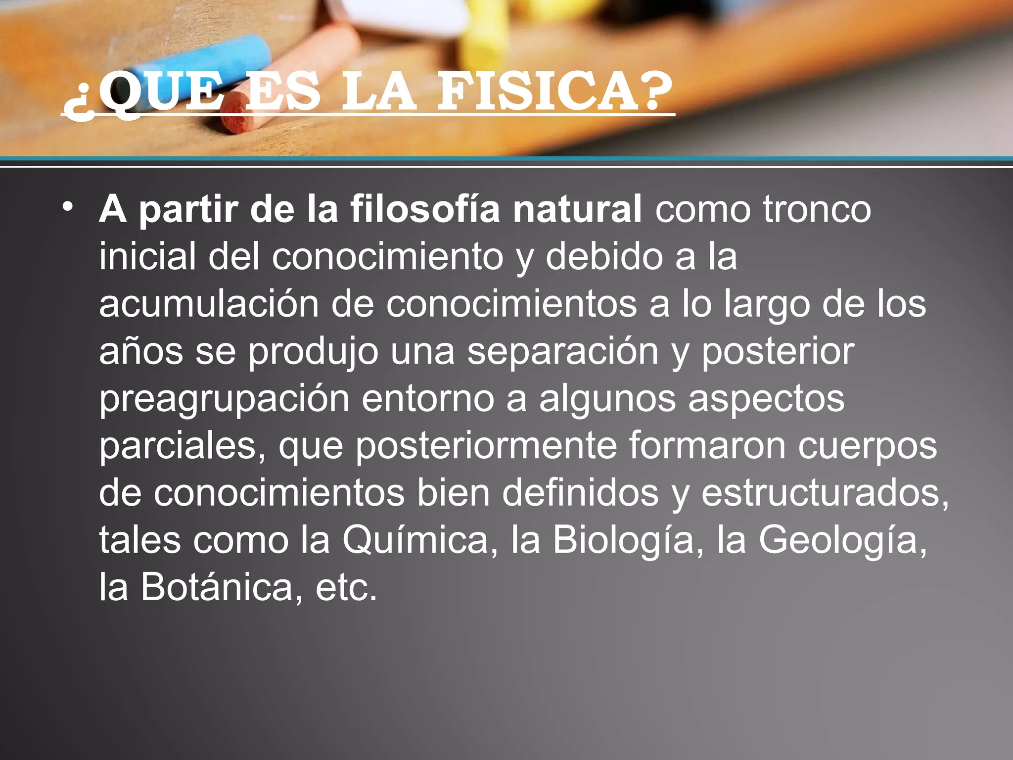Que es la fisica | PPT | Descarga Gratuita