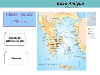 Edad Antigua
   Grecia
 