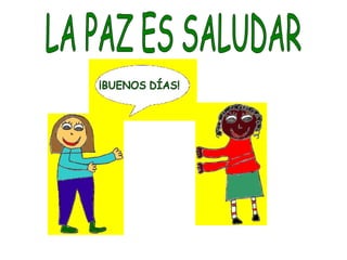 APRENDEMOS SOBRE LA PAZ