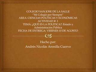 Hecho por:
Andrés Nicolás Arenilla Cuervo
 