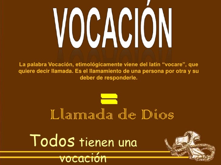 Pastoral Vocacional Franciscana (HFIC) Que es la vocación (hfic) Pastoral Vocacional Franciscana (HFIC) Que es la vocación (hfic)