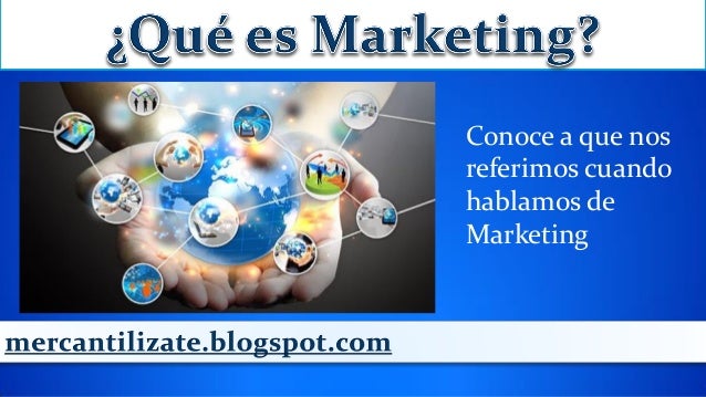que es marketing a que se dedica la mercadotecnia que es marketing