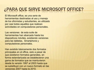 Que es Microsoft Office?
