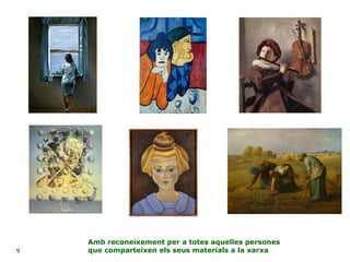 Amb reconeixement per a totes aquelles persones que comparteixen els seus materials a la xarxa 