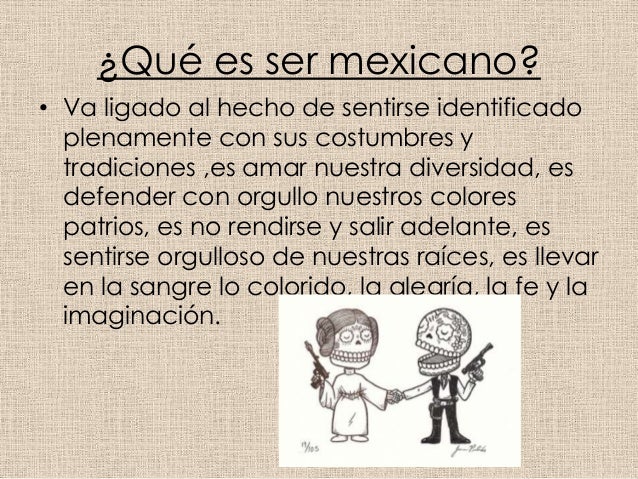 Para Ti Que Significa Ser Mexicano