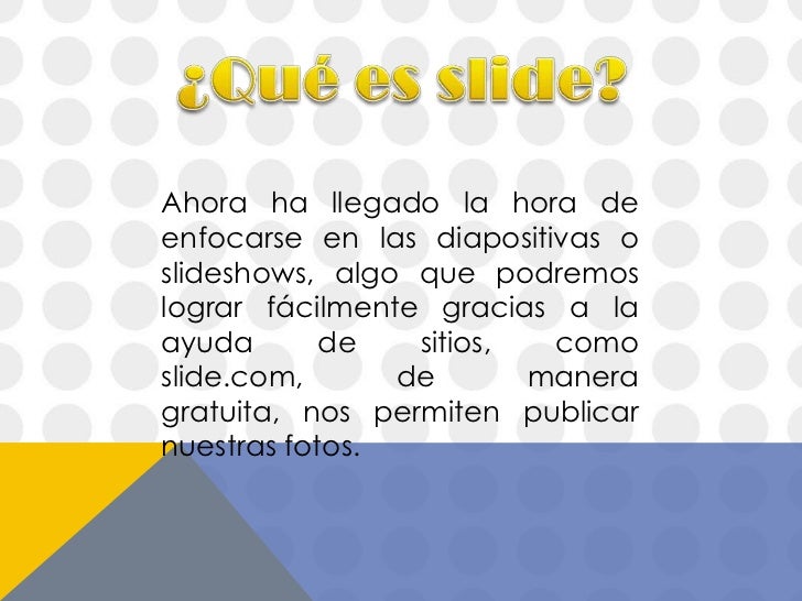 Que es slide y