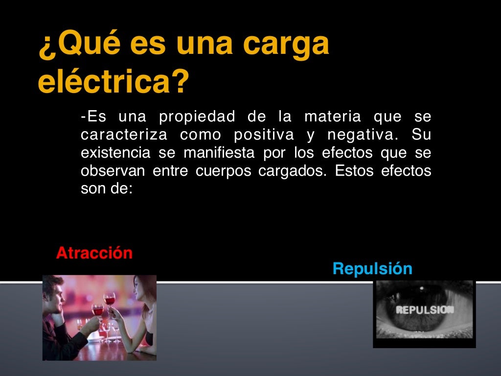 ¿Qué es una carga eléctrica?